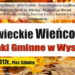 Zapraszamy na XV Szydłowieckie Wieńcowanie